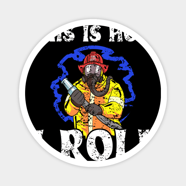 This Is How I Roll Magnet by maxcode